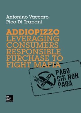 portada Addiopizzo. Leveraging consumers’ responsible purchase against mafia