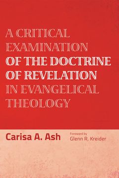 portada A Critical Examination of the Doctrine of Revelation in Evangelical Theology (in English)