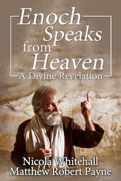 portada Enoch Speaks from Heaven: A Divine Revelation (en Inglés)