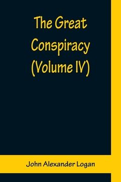 portada The Great Conspiracy (Volume IV) (en Inglés)