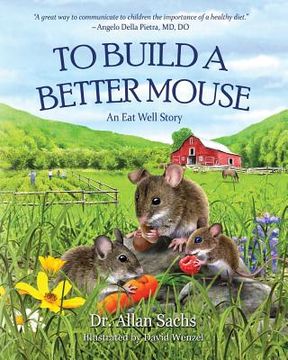 portada to build a better mouse (en Inglés)