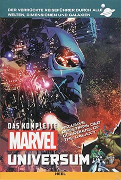 portada Das Komplette Marvel-Universum: Der Verrückte Reiseführer Durch Alle Welten, Dimensionen und Galaxien (en Alemán)