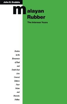 portada Malayan Rubber: The Interwar Years (Studies in the Economies of East and South-East Asia)