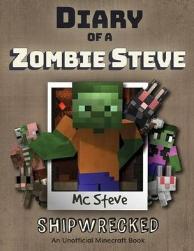 portada Diary of a Minecraft Zombie Steve: Book 3 - Shipwrecked