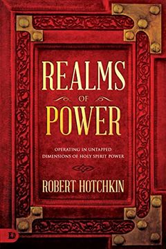 portada Realms of Power: Operating in Untapped Dimensions of Holy Spirit Power 