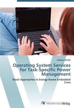portada Operating System Services for Task-Specific Power Management: Novel Approaches to Energy-Aware Embedded Linux