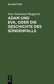 portada Adam und Eva, Oder die Geschichte des Sündenfalls (en Alemán)