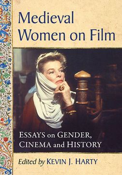 portada Medieval Women on Film: Essays on Gender, Cinema and History (in English)