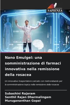 portada Nano Emulgel: una somministrazione di farmaci innovativa nella remissione della rosacea (en Italiano)