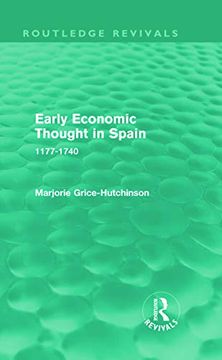 portada Early Economic Thought in Spain, 1177-1740 (Routledge Revivals) (in English)