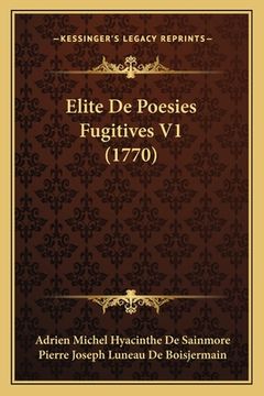 portada Elite De Poesies Fugitives V1 (1770) (in French)
