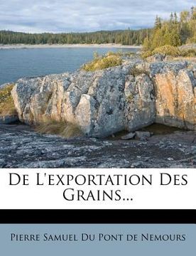 portada de l'Exportation Des Grains... (en Francés)