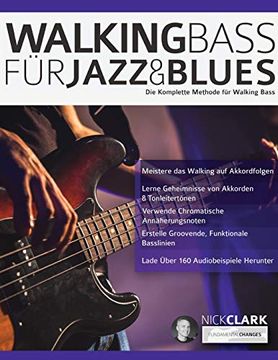 portada Walking Bass für Jazz und Blues: Die Komplette Methode für Walking Bass 