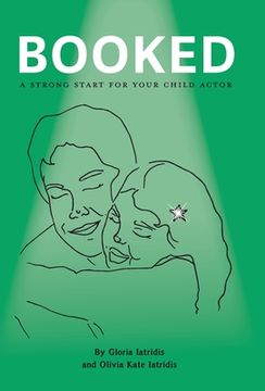 portada Booked: A Strong Start For Your Child Actor (in English)