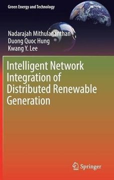 portada Intelligent Network Integration of Distributed Renewable Generation (Green Energy and Technology)