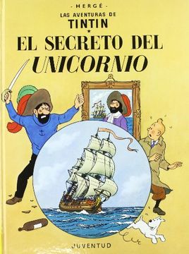 portada Tintin: El Secreto del Unicornio (16ª Ed. ) (in Spanish)
