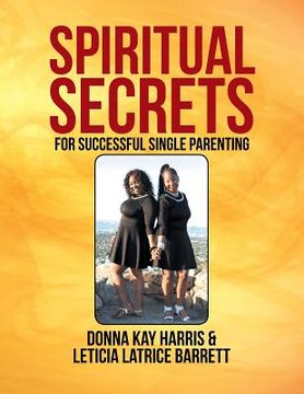 portada Spiritual Secrets for Successful Single Parenting (en Inglés)