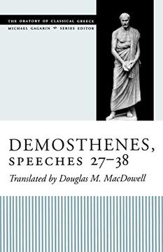 portada Demosthenes, Speeches 27-38 (The Oratory of Classical Greece) (en Inglés)