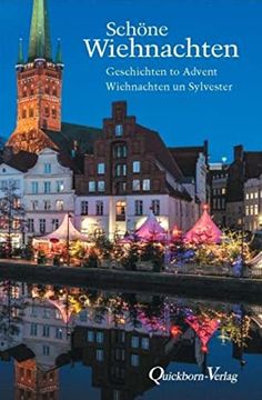 portada Schöne Wiehnachten: Geschichten to Advent, Wiehnachten un Sylvester (en Alemán)