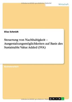 portada Steuerung von Nachhaltigkeit - Ausgestaltungsmöglichkeiten auf Basis des Sustainable Value Added (SVA) (German Edition)