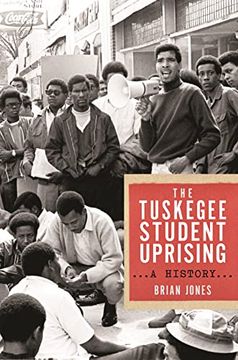 portada The Tuskegee Student Uprising: A History (Black Power, 2) (en Inglés)