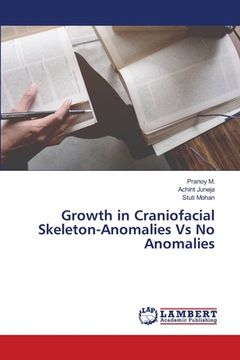 portada Growth in Craniofacial Skeleton-Anomalies Vs No Anomalies