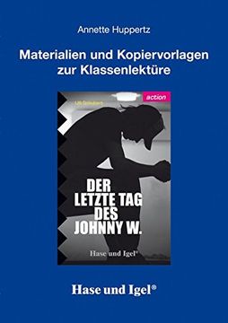 portada Begleitmaterial: Der Letzte tag des Johnny w. Unterrichtsmaterial (en Alemán)