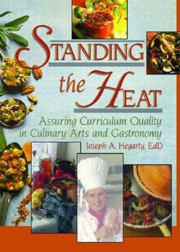 portada standing the heat: ensuring curriculum quality in culinary arts and gastronomy