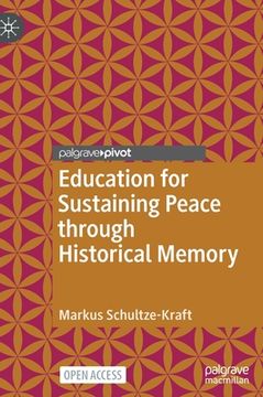 portada Education for Sustaining Peace Through Historical Memory (en Inglés)
