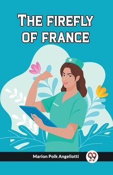 portada The firefly of france (en Inglés)