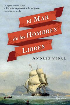 portada El Mar De Los Hombres Libres (in Spanish)