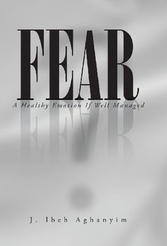 portada Fear: A Healthy Emotion if Well Managed (en Inglés)