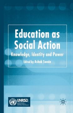 portada Education as Social Action: Knowledge, Identity and Power (en Inglés)