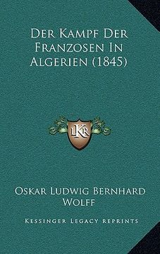 portada Der Kampf Der Franzosen In Algerien (1845) (en Alemán)
