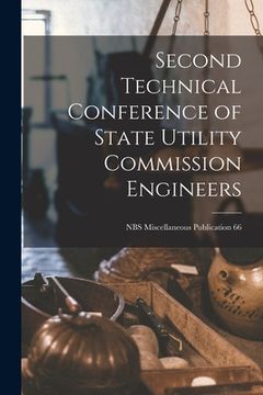 portada Second Technical Conference of State Utility Commission Engineers; NBS Miscellaneous Publication 66
