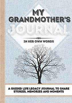 portada My Grandmother'S Journal: A Guided Life Legacy Journal to Share Stories, Memories and Moments | 7 x 10 
