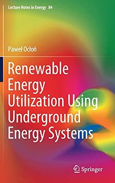 portada Renewable Energy Utilization Using Underground Energy Systems: 84 (Lecture Notes in Energy) (en Inglés)
