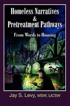 portada homeless narratives & pretreatment pathways: from words to housing (en Inglés)