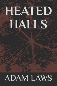 portada Heated Halls (in English)