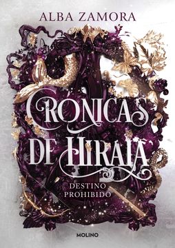 portada Destino Prohibido (Crónicas de Hiraia 1) (in Spanish)