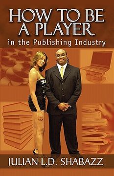 portada how to be a player in the publishing industry