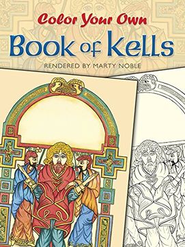 portada Color Your own Book of Kells (Dover art Coloring Book) (en Inglés)