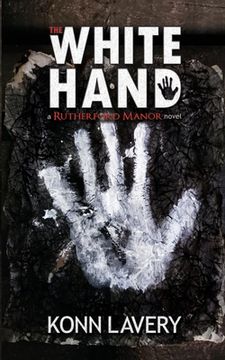 portada The White Hand: A Rutherford Manor Novel (en Inglés)