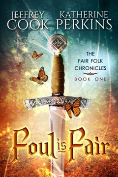 portada Foul is Fair: Volume 1 (Fair Folk Chronicles)