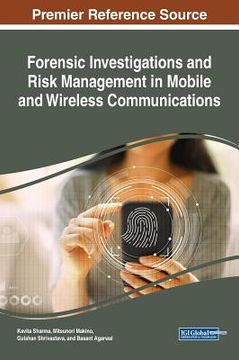 portada Forensic Investigations and Risk Management in Mobile and Wireless Communications (en Inglés)