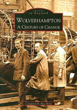 portada wolverhampton: a century of change
