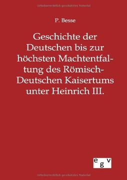 portada Geschichte der Deutschen bis zur höchsten Machtentfaltung des Römisch-Deutschen Kaisertums unter Heinrich III. (German Edition)