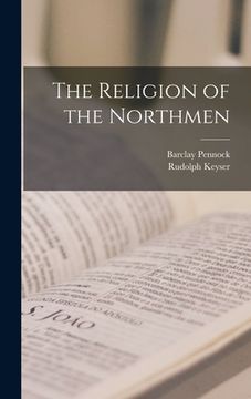 portada The Religion of the Northmen (in English)