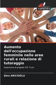 portada Aumento dell'occupazione femminile nelle aree rurali e relazione di tutoraggio (en Italiano)