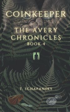 portada Coinkeeper: The Avery Chronicles - Book 4 (en Inglés)
